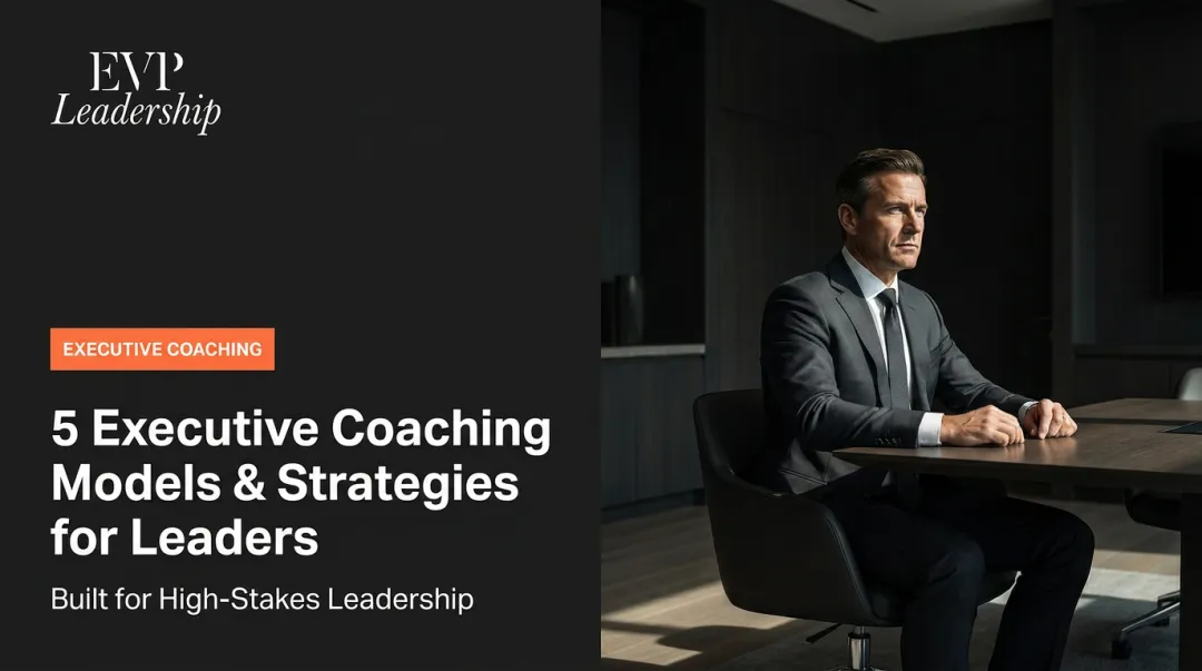 5 Executive Coaching Models & Strategies for Leaders