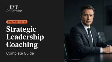 Strategic Leadership Coaching: Complete Guide