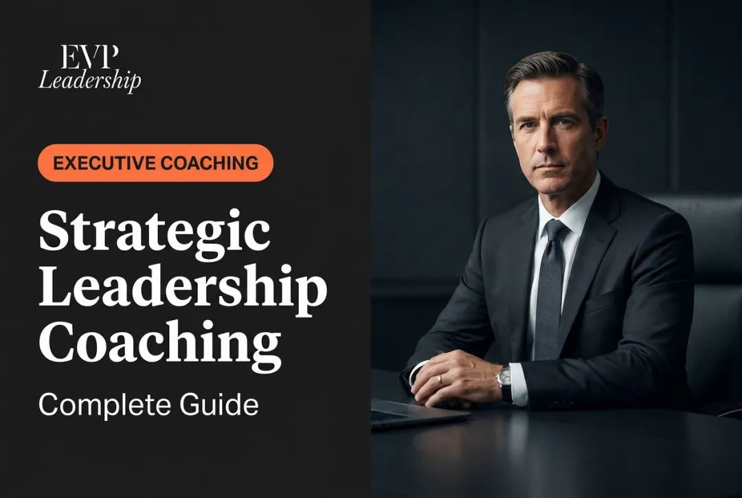 Strategic Leadership Coaching: Complete Guide