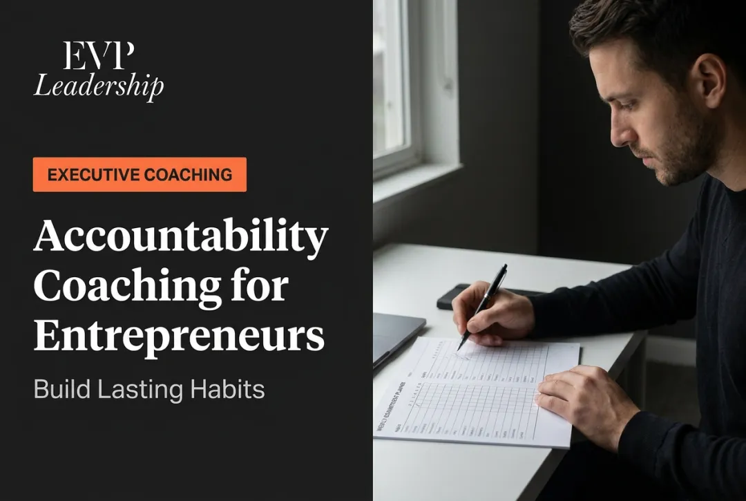 Accountability Coaching for Entrepreneurs: Build Lasting Habits