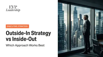 Outside-In Strategy vs Inside-Out: Which Approach Works Best
