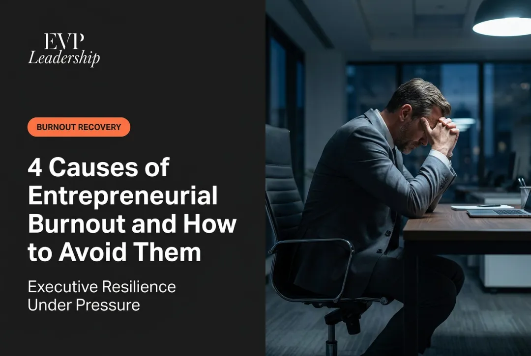 4 Causes of Entrepreneurial Burnout and How to Avoid Them