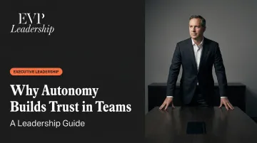 Why Autonomy Builds Trust in Teams: A Leadership Guide
