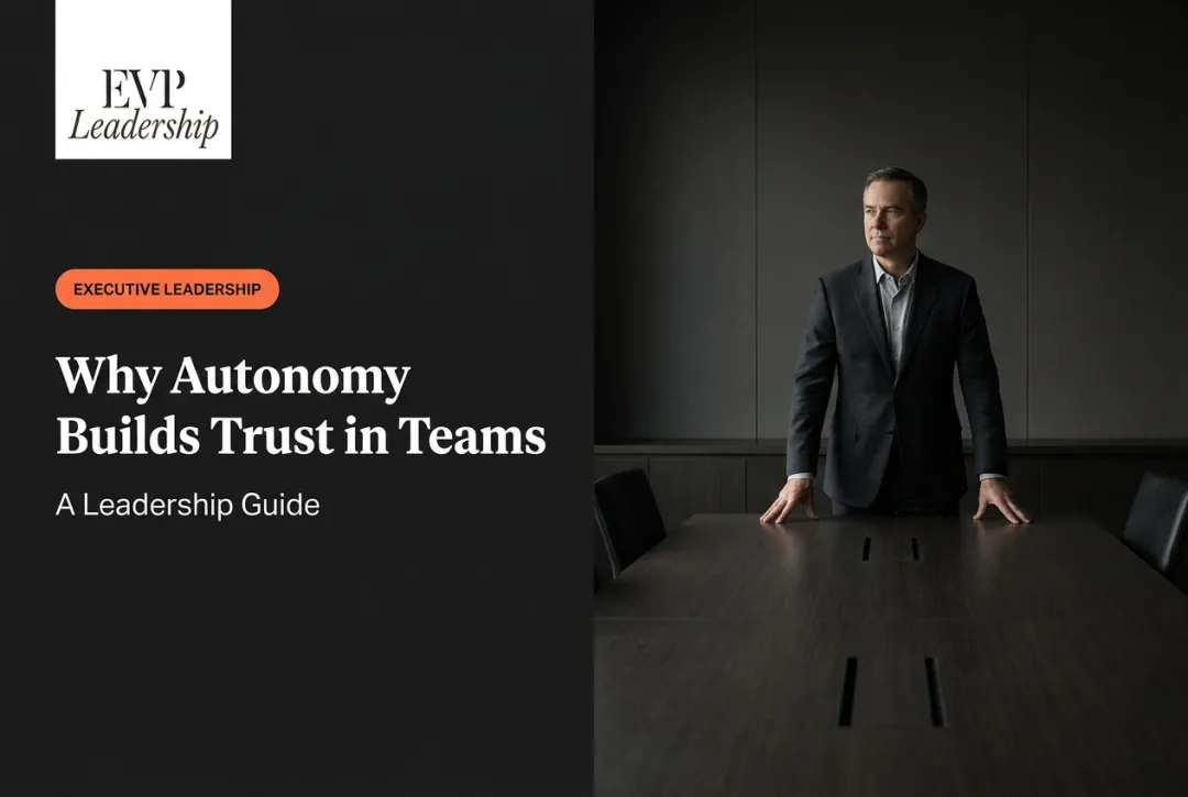 Why Autonomy Builds Trust in Teams: A Leadership Guide