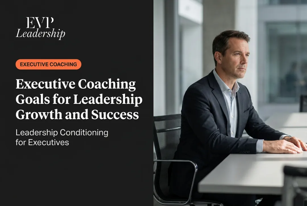 Executive Coaching Goals for Leadership Growth and Success