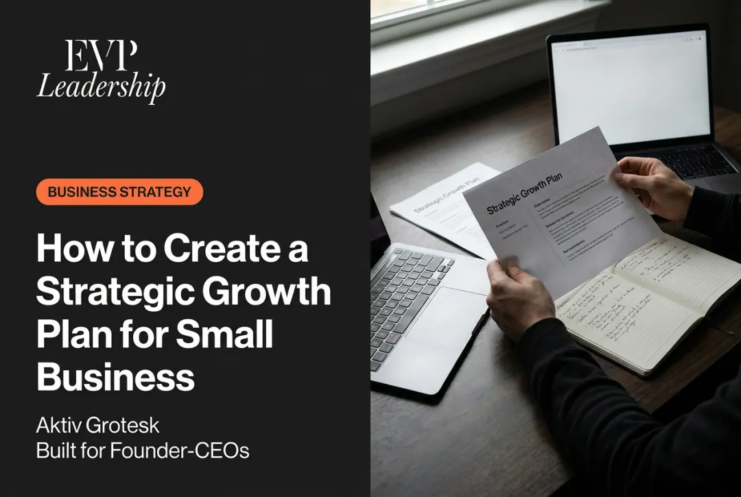 How to Create a Strategic Growth Plan for Small Business
