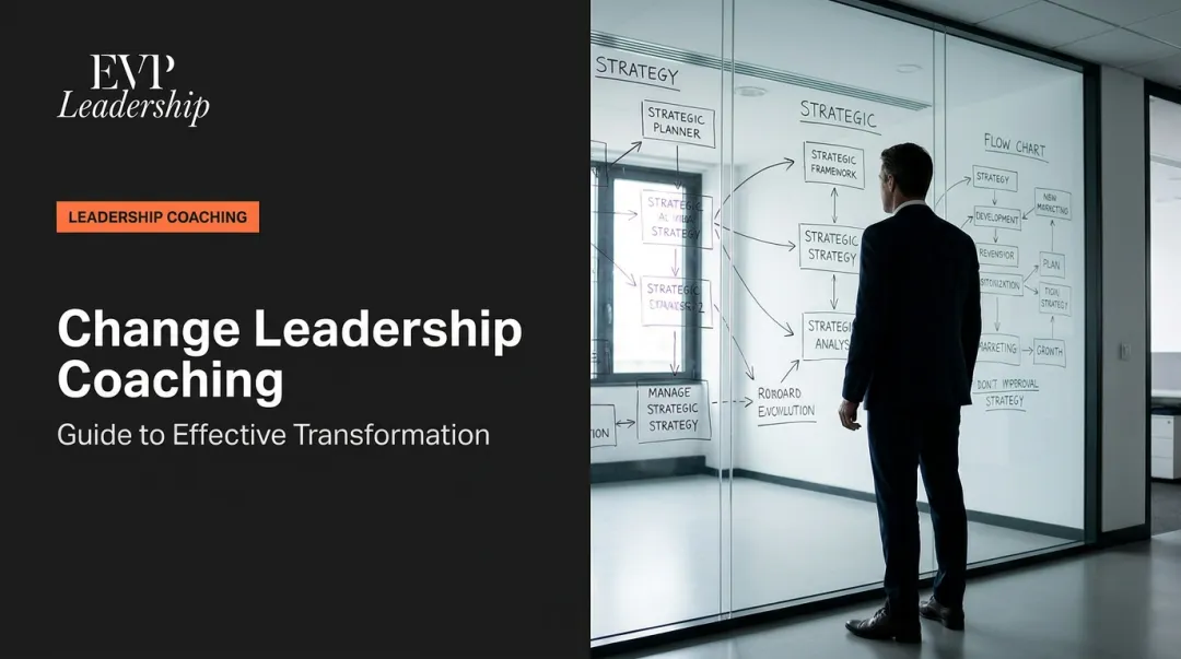 Change Leadership Coaching: Guide to Effective Transformation