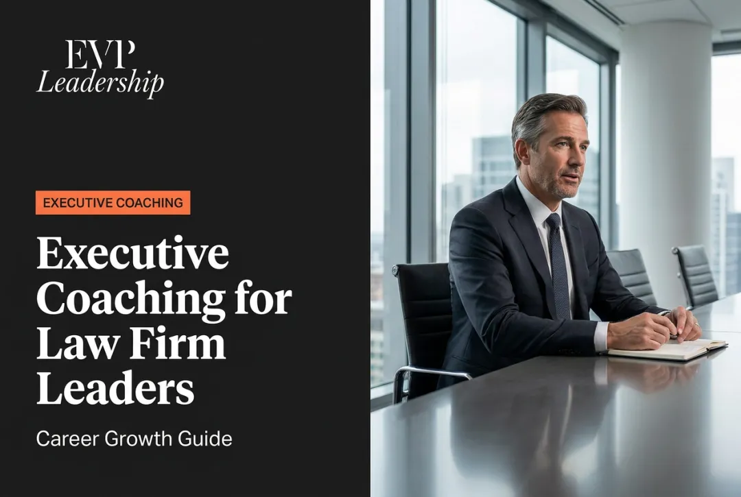 Executive Coaching for Law Firm Leaders: Career Growth Guide