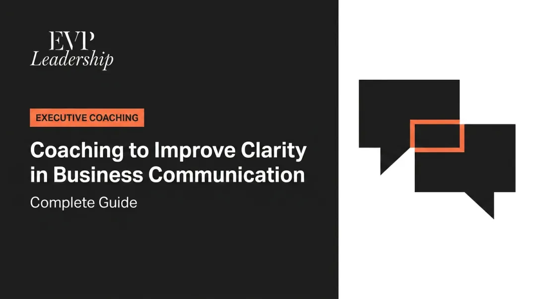 Coaching to Improve Clarity in Business Communication: Complete Guide