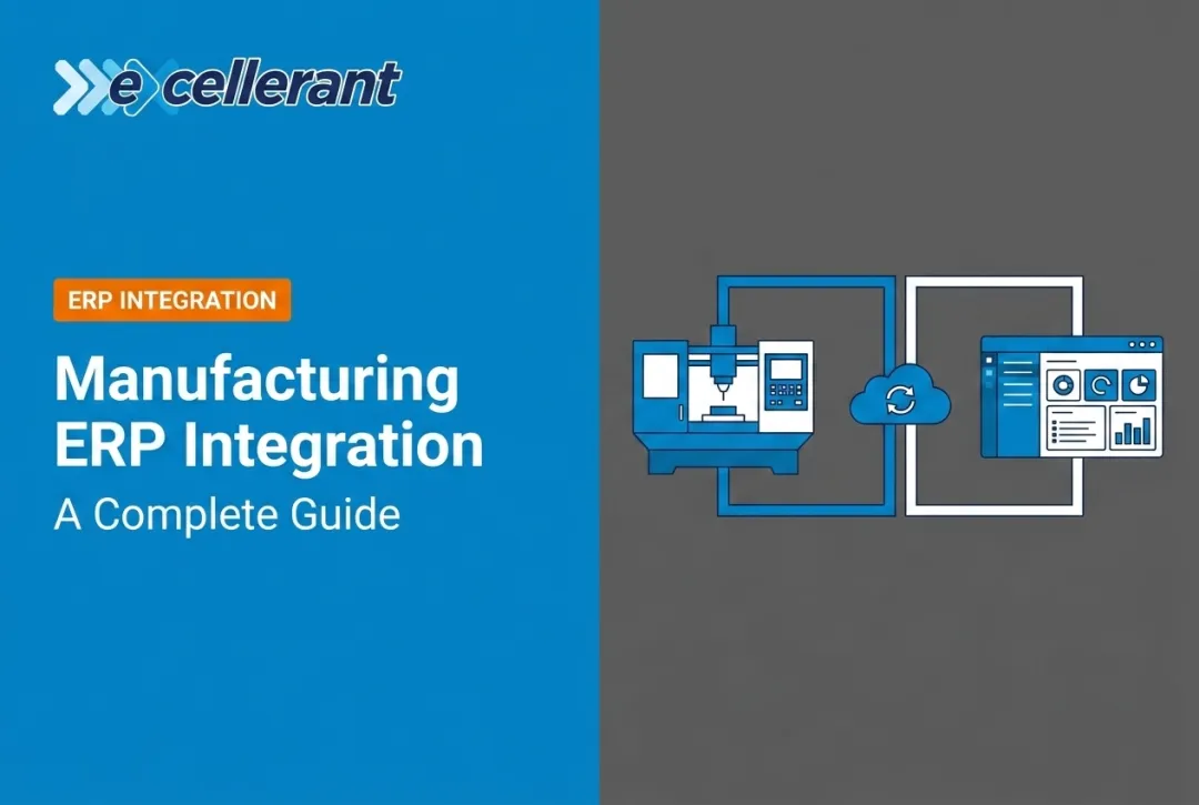 Manufacturing ERP Integration: A Complete Guide
