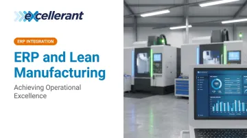 ERP and Lean Manufacturing: Achieving Operational Excellence