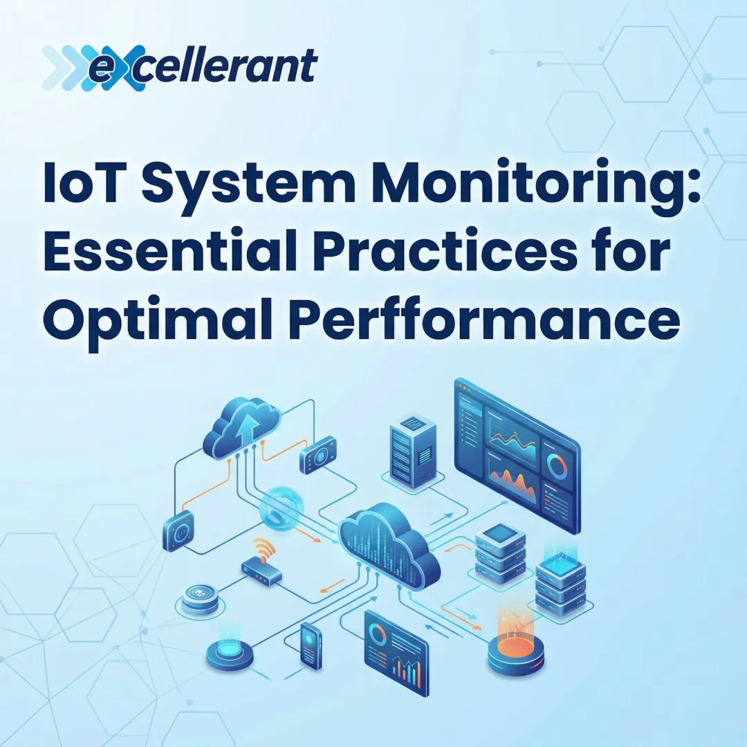IoT System Monitoring: Essential Practices for Optimal Performance