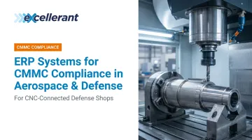 ERP Systems for CMMC Compliance in Aerospace & Defense