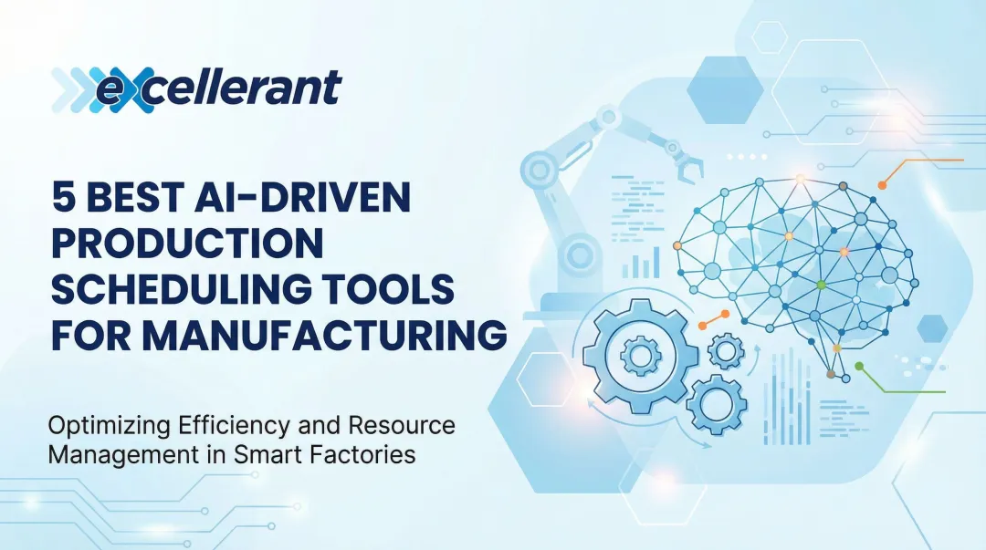 Cover image for 5 Best AI-Driven Production Scheduling Tools for Manufacturing