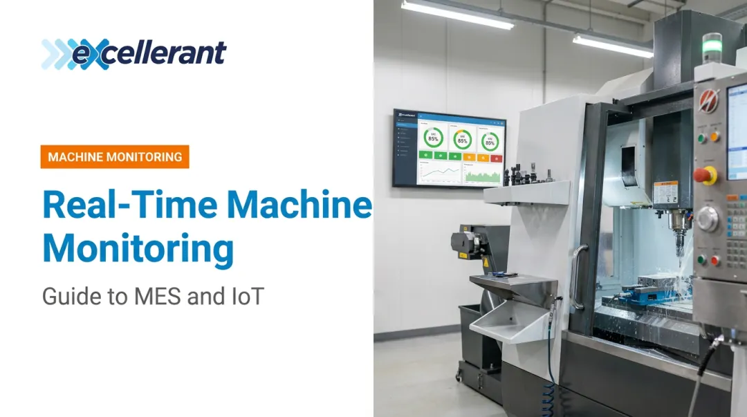 Real-Time Machine Monitoring: Guide to MES and IoT