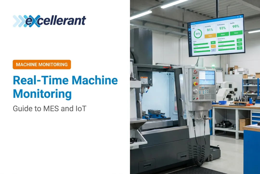 Real-Time Machine Monitoring: Guide to MES and IoT