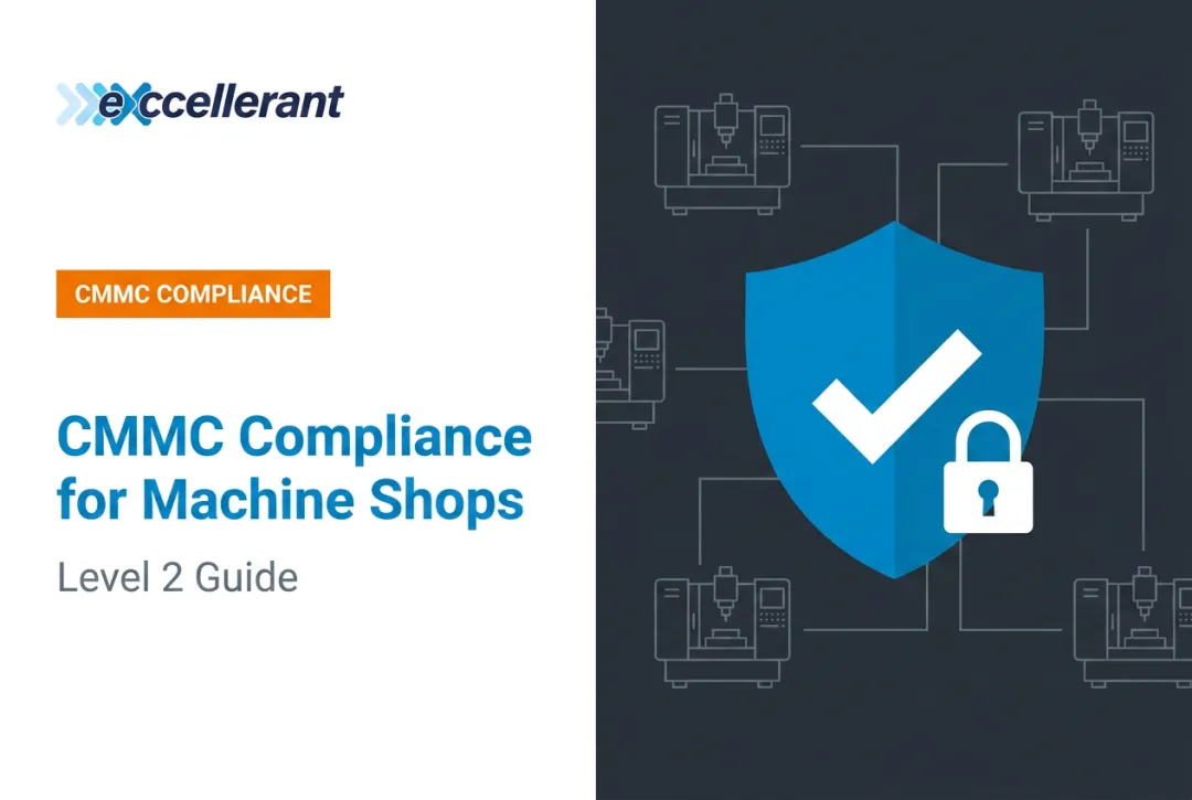 CMMC Compliance for Machine Shops: Level 2 Guide