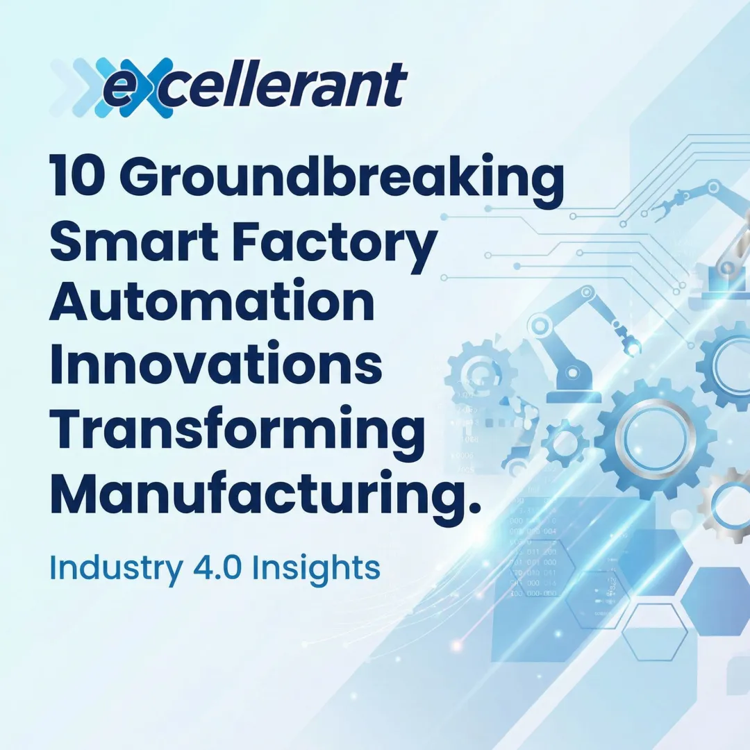 10 Groundbreaking Smart Factory Automation Innovations Transforming Manufacturing