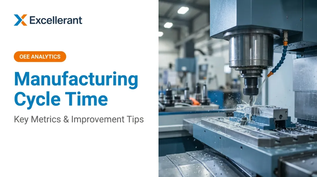 Manufacturing Cycle Time: Key Metrics & Improvement Tips