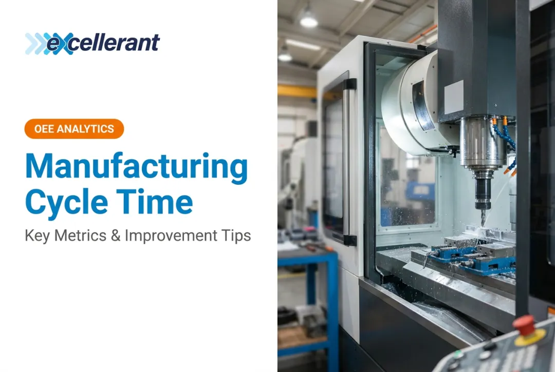 Manufacturing Cycle Time: Key Metrics & Improvement Tips