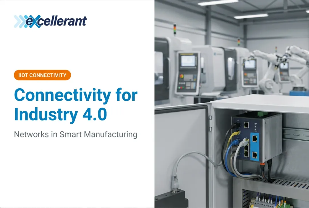 Connectivity for Industry 4.0: Networks in Smart Manufacturing
