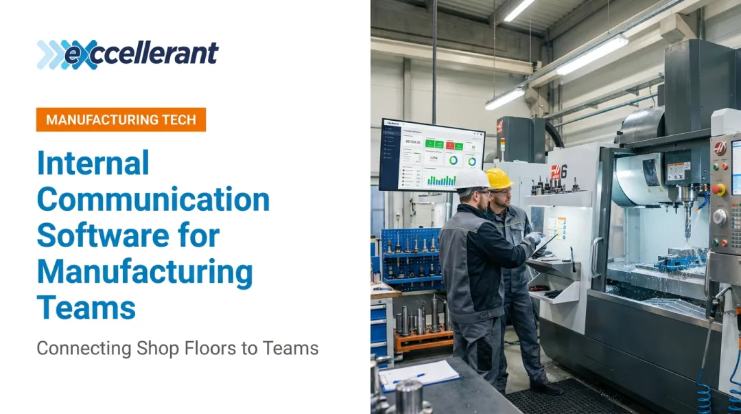 Internal Communication Software for Manufacturing Teams