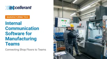 Internal Communication Software for Manufacturing Teams