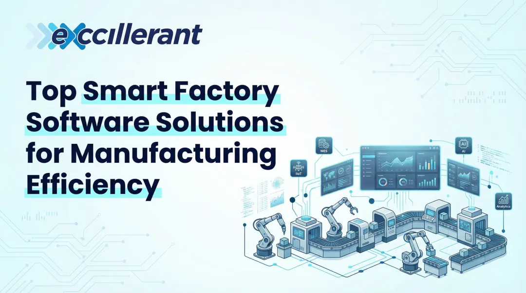 Cover image for Top Smart Factory Software Solutions for Manufacturing Efficiency