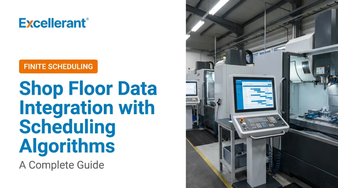 Shop Floor Data Integration with Scheduling Algorithms: A Complete Guide