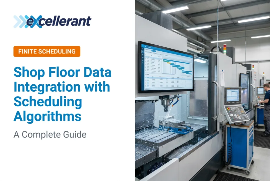 Shop Floor Data Integration with Scheduling Algorithms: A Complete Guide