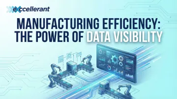 Cover image for Manufacturing Efficiency: The Power of Data Visibility
