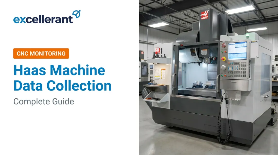 Haas Machine Data Collection: Complete Guide