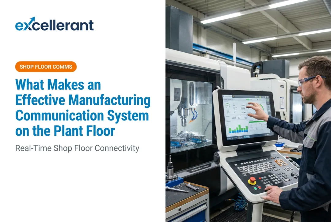 What Makes an Effective Manufacturing Communication System on the Plant Floor