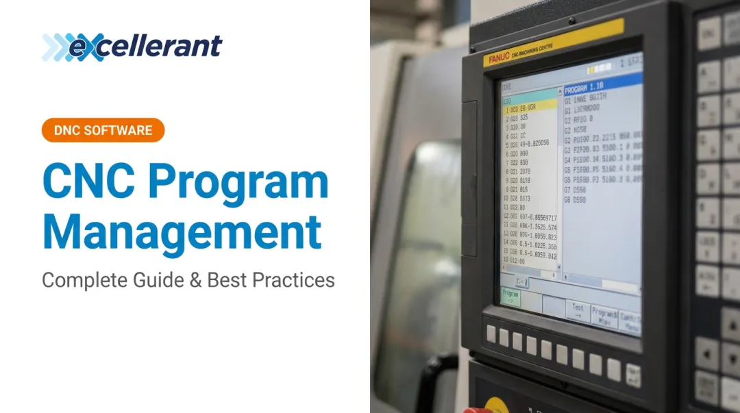 CNC Program Management: Complete Guide & Best Practices