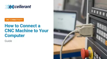 How to Connect a CNC Machine to Your Computer: Guide