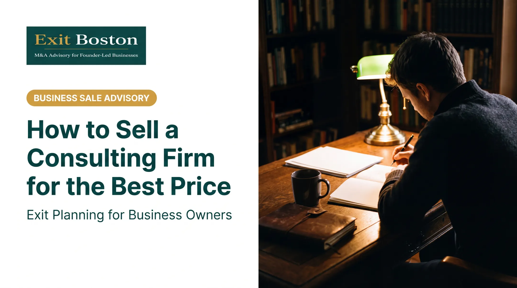 How to Sell a Consulting Firm for the Best Price