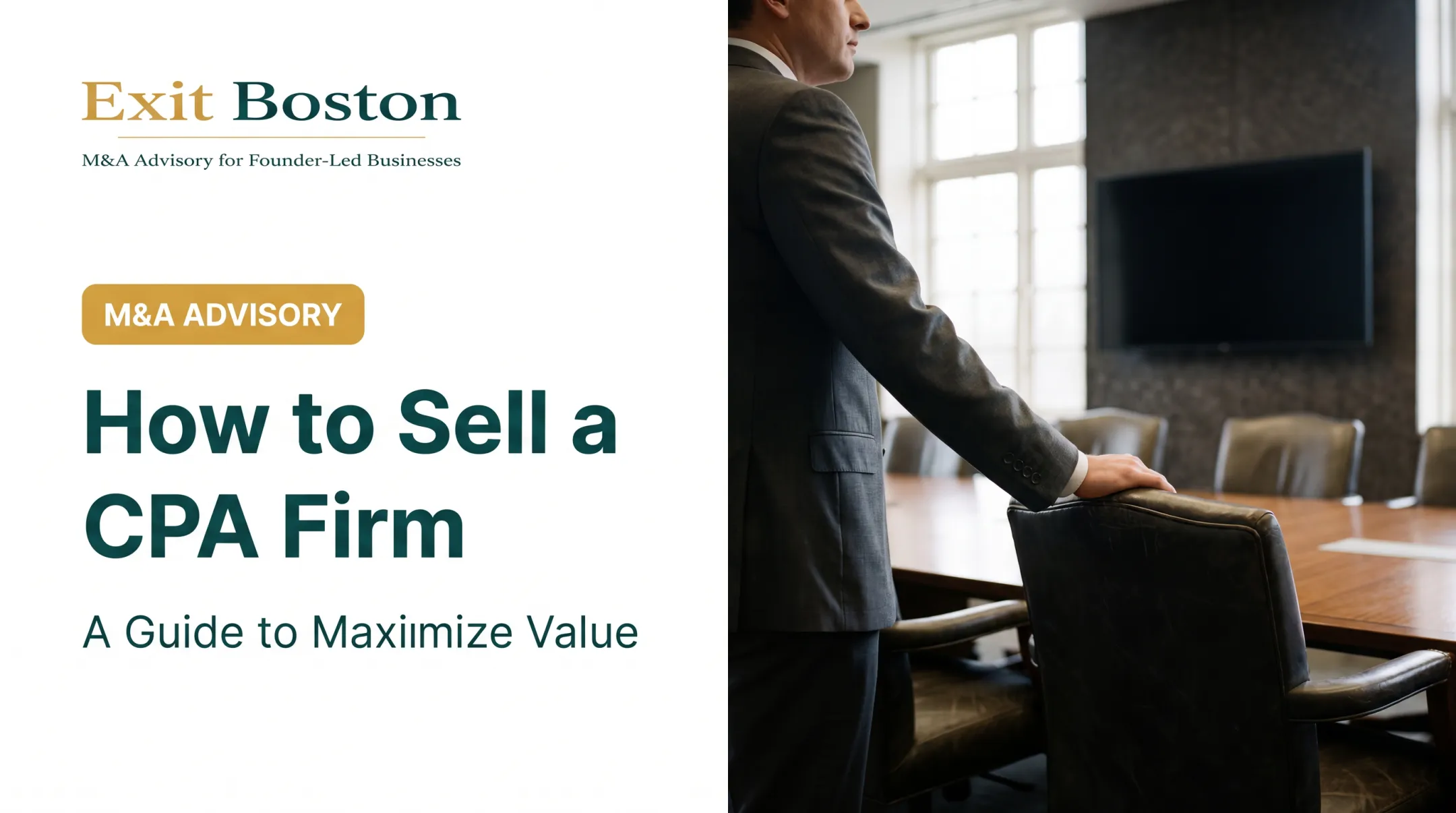 How to Sell a CPA Firm: A Guide to Maximize Value