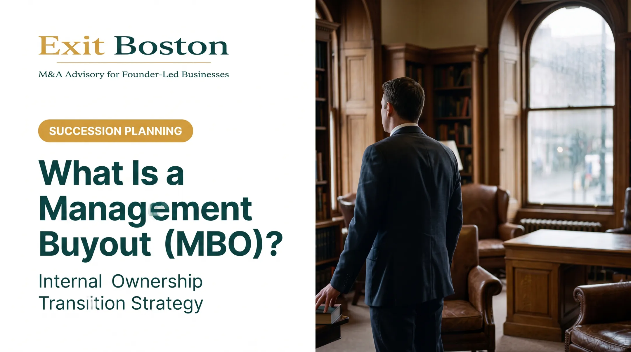 What Is a Management Buyout (MBO)?
