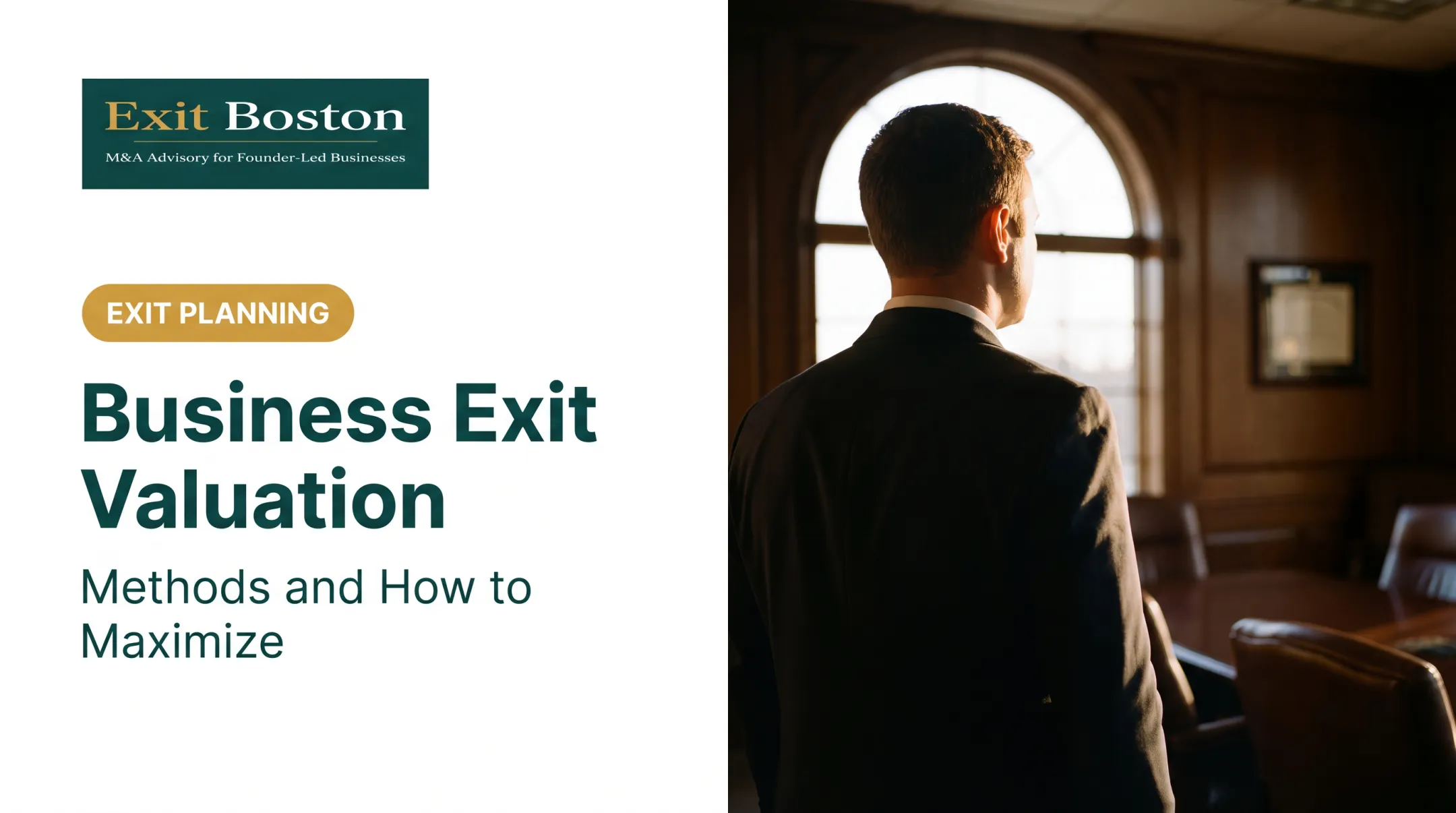 Business Exit Valuation: Methods and How to Maximize