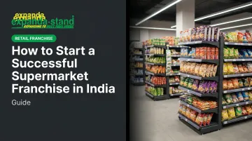 How to Start a Successful Supermarket Franchise in India | Guide