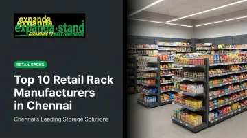 Top 10 Retail Rack Manufacturers in Chennai