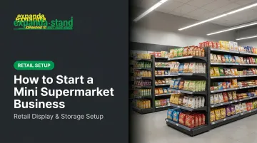 How to Start a Mini Supermarket Business