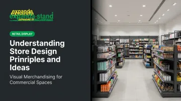 Understanding Store Design Principles and Ideas