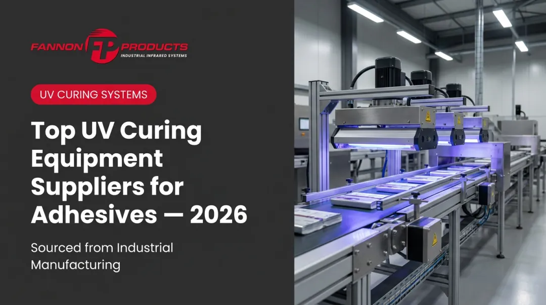 Top UV Curing Equipment Suppliers for Adhesives — 2026
