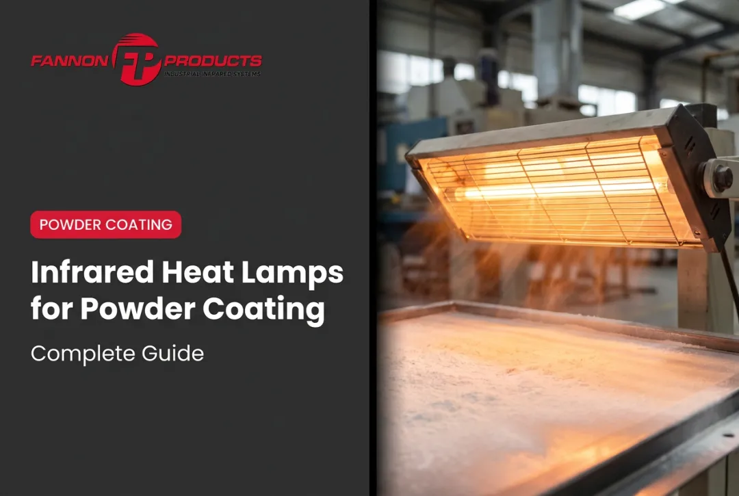 Infrared Heat Lamps for Powder Coating: Complete Guide