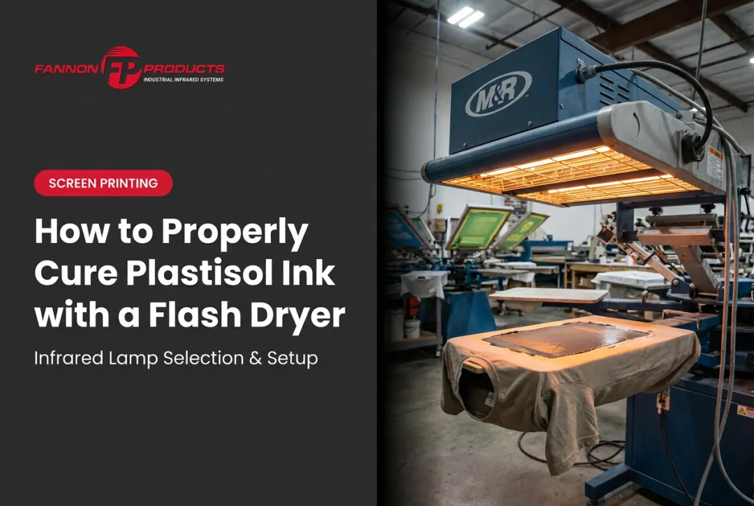 How to Properly Cure Plastisol Ink with a Flash Dryer