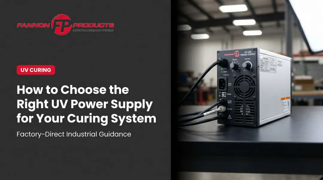 How to Choose the Right UV Power Supply for Your Curing System