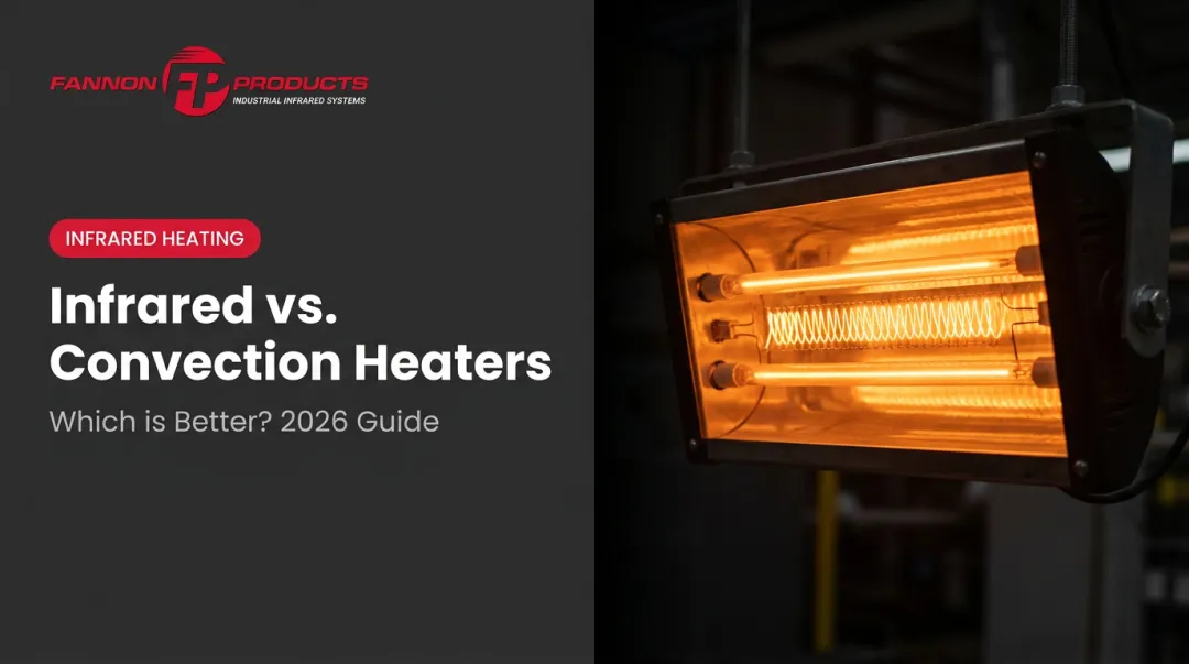 Infrared vs. Convection Heaters: Which is Better? 2026 Guide