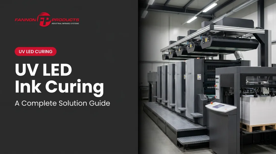 UV LED Ink Curing: A Complete Solution Guide