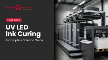 UV LED Ink Curing: A Complete Solution Guide